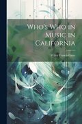 Who's who in Music in California