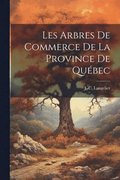 Les Arbres de Commerce de la Province de Qubec
