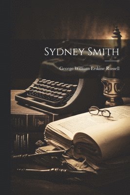 George William Erskine Russell - Sydney Smith, Häftad