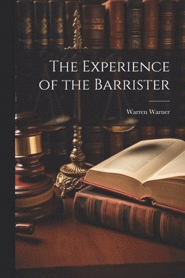 Experience of the Barrister