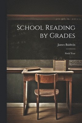 School Reading by Grades