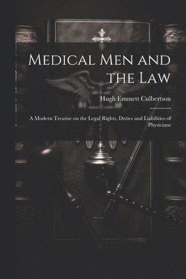 Medical Men and the Law