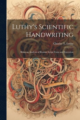 Luthy's Scientific Handwriting
