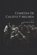Comedia de Calisto y Melibea