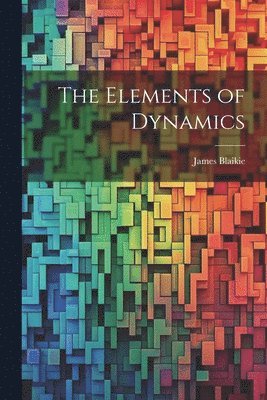 Elements of Dynamics