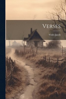 Violet Jacob - Verses, Häftad. Tillgänglighet: Lägg i varukorg