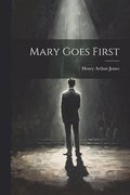 Mary Goes First