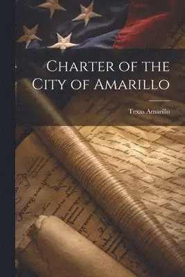 Charter of the City of Amarillo