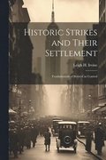 Historic Strikes and Their Settlement