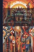 Kalevalan Kysymyksiä