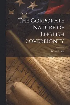 Corporate Nature of English Sovereignty