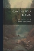 How the War Began