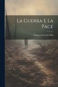 Guerra e La Pace