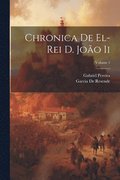 Chronica De El-Rei D. Jo�o Ii; Volume 1