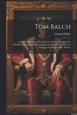 George Parker - Tom Balch, Häftad. Tillgänglighet: Tillfälligt slut