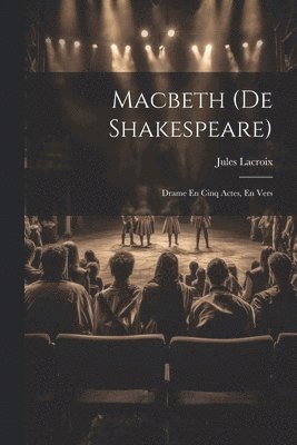 Jules LaCroix - Macbeth (De Shakespeare), Häftad