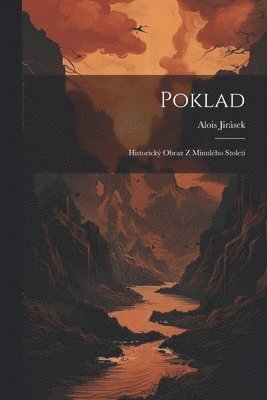 Alois Jirásek - Poklad, Häftad