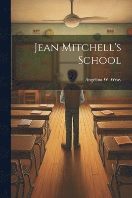 Jean Mitchell's School