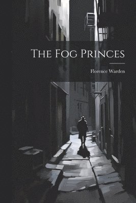 Florence Warden - Fog Princes, Häftad
