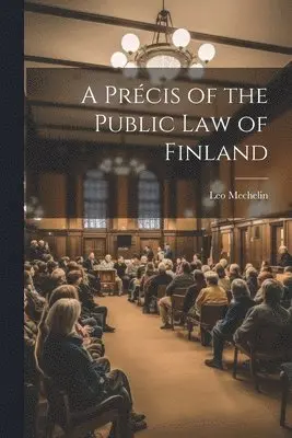 Précis of the Public Law of Finland