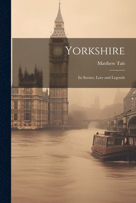 Matthew Tait - Yorkshire, Häftad