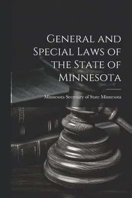 General and Special Laws of the State of Minnesota