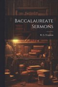 Baccalaureate Sermons