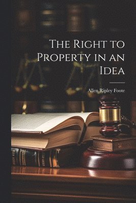 Right to Property in an Idea
