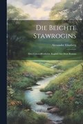 Beichte Stawrogins; drei Unver�ffentlichte Kapitel aus dem Roman