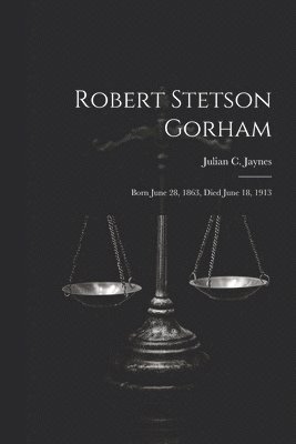 Robert Stetson Gorham