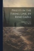 Priests in the Firing Line, by Ren Gall