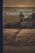 Spirtual Canticle od the Soul