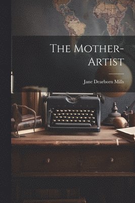 Mother-Artist