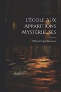 L'cole aux Apparitions Mystrieuses