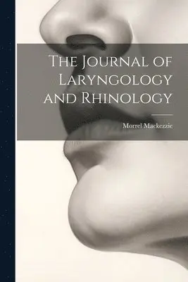 Journal of Laryngology and Rhinology