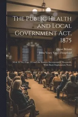 Public Health and Local Government Act, 1875