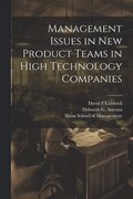 Management Issues in new Product Teams in High Technology Companies