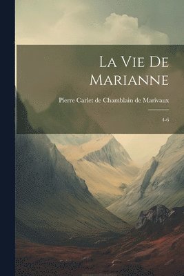 Pierre Carlet de Chamblain Marivaux - vie de Marianne, Häftad