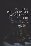 Greek Philosophy Vol IIA Collection Of Texts