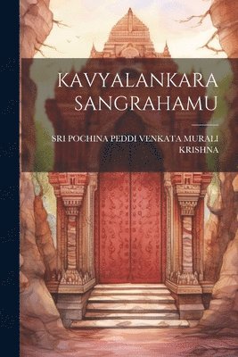 Sri Pochina Peddi Venkata Mu Krishna - Kavyalankara Sangrahamu, Häftad