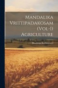 Mandalika Vrittipadakosam (Vol-I) Agriculture