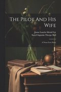 The Pilot And His Wife
