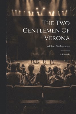 William Shakespeare - Two Gentlemen Of Verona, Häftad