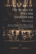 The Works Of William Shakespeare