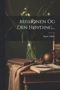 Missionen Og Den Hvding...