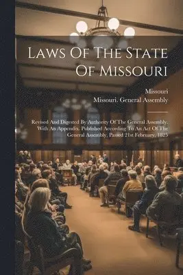 Laws Of The State Of Missouri