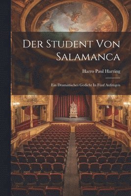 Harro Paul Harring - Der Student Von Salamanca, Häftad. Tillgänglighet: Lägg i varukorg