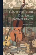 Canti Popolari Del Basso Monferrato