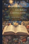 Les Bibles Castillanes...