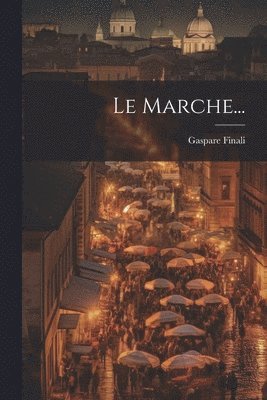 Gaspare Finali - Marche..., Häftad